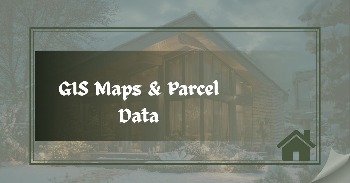 GIS Maps & Parcel Data